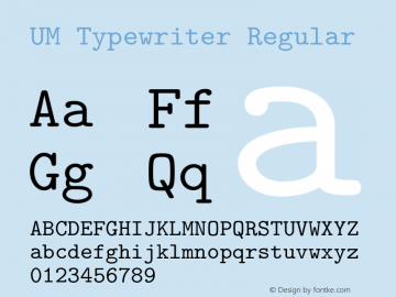 UM Typewriter Regular 001.002 Font Sample