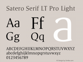 Satero Serif LT Pro Light Version 1.000;PS 001.000;hotconv 1.0.38图片样张