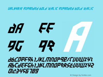 Valkyrie Expanded Bold Italic Expanded Bold Italic 001.000 Font Sample