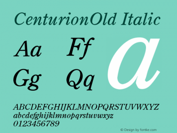 CenturionOld Italic 001.003 Font Sample
