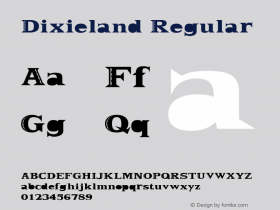 Dixieland Regular Altsys Fontographer 3.5  5/26/93 Font Sample