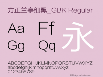 方正兰亭细黑_GBK Regular 1.00 Font Sample
