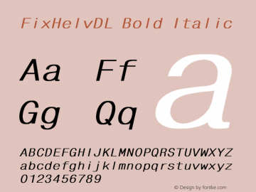 FixHelvDL Bold Italic Unknown Font Sample