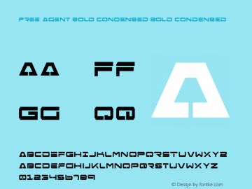 Free Agent Bold Condensed Bold Condensed Version 1.0; 2004; initial release图片样张