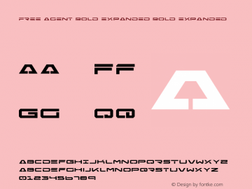 Free Agent Bold Expanded Bold Expanded Version 1.0; 2004; initial release Font Sample