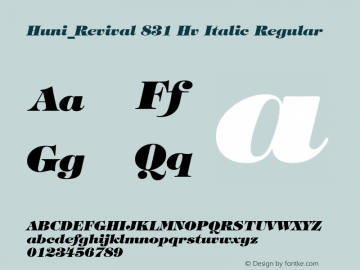 Huni_Revival 831 Hv Italic Regular 1.0, Rev. 1.65  1997.06.10 Font Sample