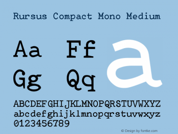 Rursus Compact Mono Medium Version $Revision: 1.10 $ Font Sample