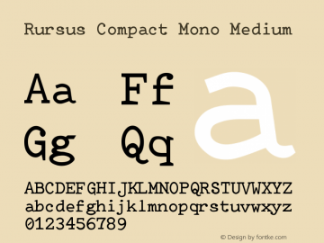 Rursus Compact Mono Medium Version $Revision: 1.10 $ Font Sample