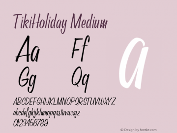 TikiHoliday Medium Version 001.000 Font Sample