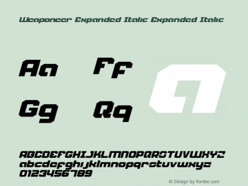 Weaponeer Expanded Italic Expanded Italic 001.000 Font Sample