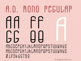 A.D. MONO Regular Macromedia Fontographer 4.1 4/5/96 Font Sample