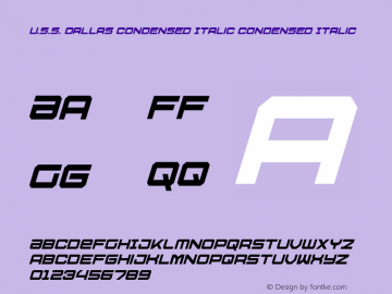 U.S.S. Dallas Condensed Italic Condensed Italic 001.000 Font Sample