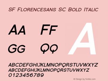 SF Florencesans SC Bold Italic Version 1.1 Font Sample