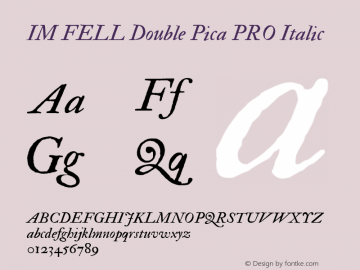 IM FELL Double Pica PRO Italic 3.00 Font Sample