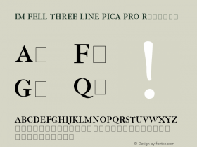 IM FELL THREE LINE PICA PRO Regular 3.00 Font Sample