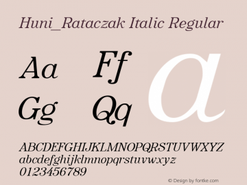 Huni_Rataczak Italic Regular 1997.05.31 Font Sample