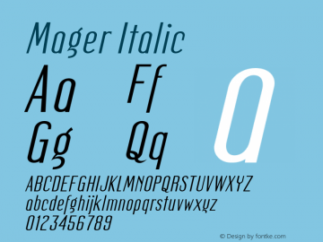 Mager Italic OTF 1.000;PS 001.000;Core 1.0.29 Font Sample