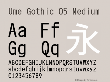 Ume Gothic O5 Medium Look update time of this file.图片样张