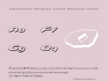 Detonator Shadow Italic Shadow Italic 2 Font Sample