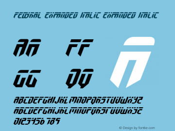 Fedyral Expanded Italic Expanded Italic 2 Font Sample