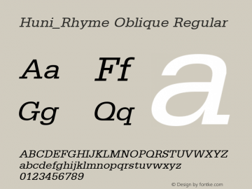 Huni_Rhyme Oblique Regular 1.0,  Rev. 1.65.  1997.06.13图片样张