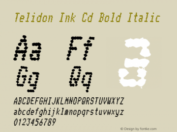 Telidon Ink Cd Bold Italic Version 2.01 2003 Font Sample