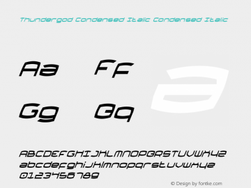 Thundergod Condensed Italic Condensed Italic 2 Font Sample