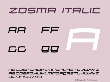 Zosma Italic Version 1.000 2005 initial release Font Sample