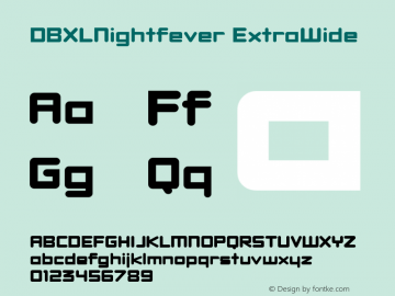 DBXLNightfever ExtraWide Fontographer 4.7 27­08­2008 FG4M­0000001444图片样张