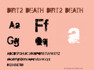 DIRT2 DEATH DIRT2 DEATH v.1 Font Sample