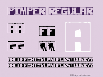 pimper Regular Version 1.00 September 3, 2008, initial release Font Sample