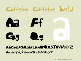 Caffeine Caffeine Bold Version 1.0 Font Sample