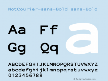 NotCourier-sans-Bold sans-Bold Version 1.0 Font Sample