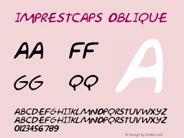 ImprestCaps Oblique 1.0 Wed Sep 28 10:00:07 1994 Font Sample