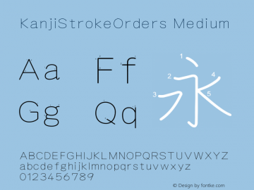 KanjiStrokeOrders Medium Version 002.011图片样张