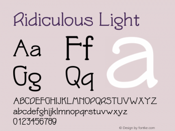 Ridiculous Light Version 1.03 Font Sample