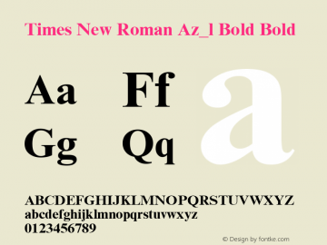 Times New Roman Az_l Bold Bold Version 1.0 - October 1992图片样张