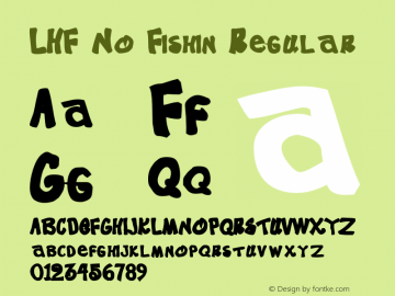 LHF No Fishin Regular Version 1.000;PS 001.000;hotconv 1.0.38图片样张
