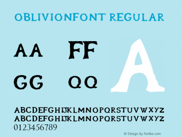 OblivionFont Regular Version 1.00 May 01, 2008, initial release Font Sample