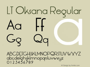 LT Oksana Regular Version 1.00 December 5, 2008, initial release Font Sample