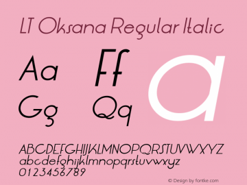 LT Oksana Regular Italic Version 5.00 March 19, 2010 Font Sample