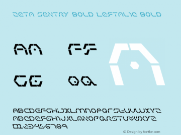 Zeta Sentry Bold Leftalic Bold 001.000 Font Sample