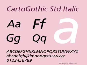 CartoGothic Std Italic Version 1.062 Font Sample