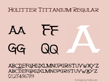 Holitter Tittanium Regular Version 3.0 Font Sample