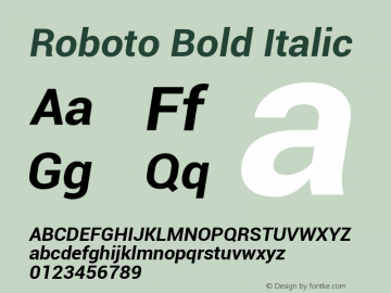 Roboto Bold Italic Version 1.00000; 2011 Font Sample