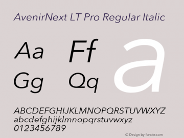 AvenirNext LT Pro Regular Italic Version 1.100;PS 001.001;hotconv 1.0.38 Font Sample