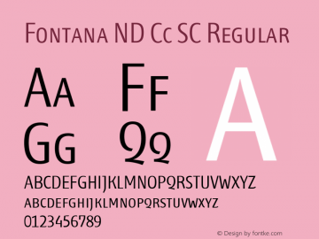 Fontana ND Cc SC Regular Version 001.002 Font Sample