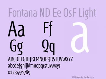 Fontana ND Ee OsF Light Version 001.001 Font Sample