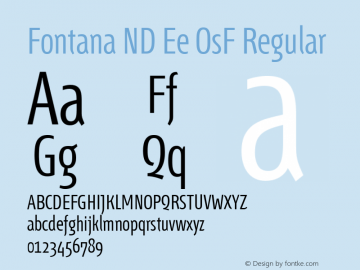 Fontana ND Ee OsF Regular Version 001.001 Font Sample