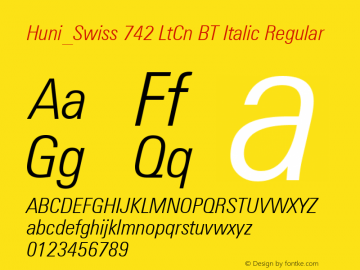 Huni_Swiss 742 LtCn BT Italic Regular 1.0, Rev. 1.65  1997.06.05 Font Sample